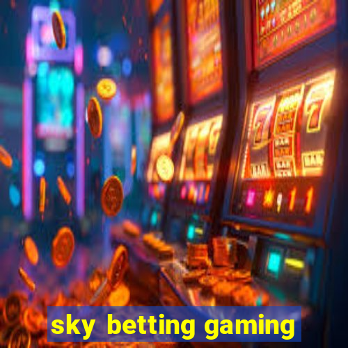 sky betting gaming